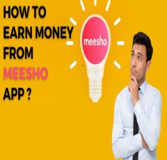 How to Earn Money From Meesho App ?
