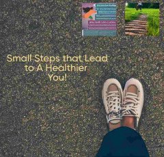 What Are Small Steps That Lead To A Healthier You ?