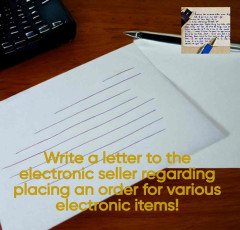 Write a letter to the electronic seller regarding placing an order for various electronic items