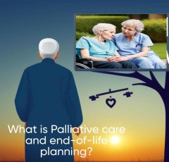 What is Palliative care and end-of-life planning ?